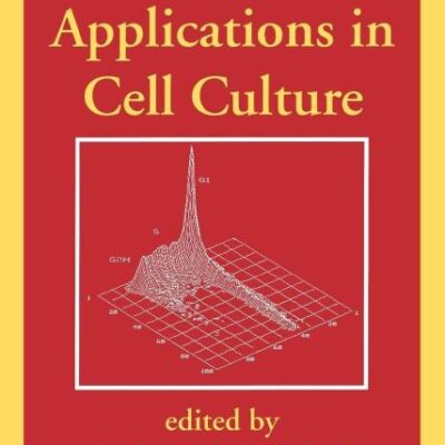 FLOW CYTOMETRY APPLICATIONS IN CELL CULTURE