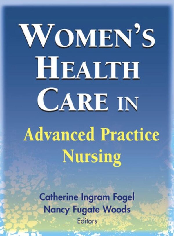 WOMENS HEALTH CARE IN ADVANCED PRACTICE NURSING (HB 2008)