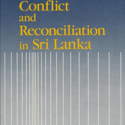 Ethnic Conflict and Reconciliation in Sri Lanka