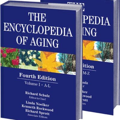 THE ENCYCLOPEDIA OF AGING 2 VOL SET 4ED (HB 2006)