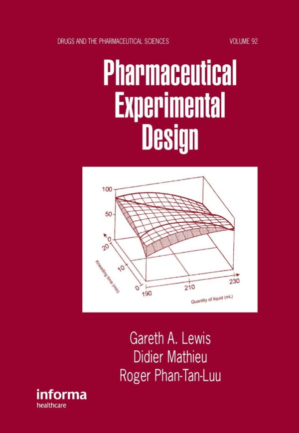 Pharmaceutical Experimental Design Drugs And The Pharm Sciences Vol 92 (Hb 2010) (Special Indian Edition) (Drugs and the Pharmaceutical Sciences, 92)