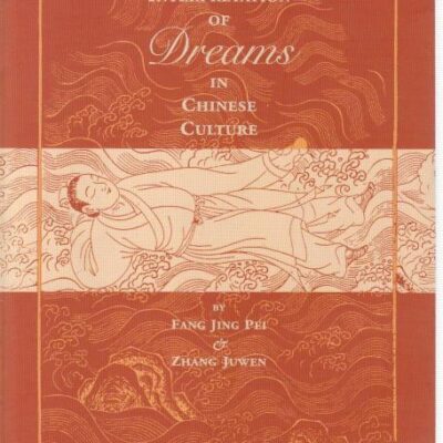 The Interpretation of Dreams in Chinese Culture