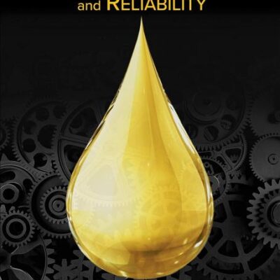 MACHINERY LUBRICATION AND RELIABILITY