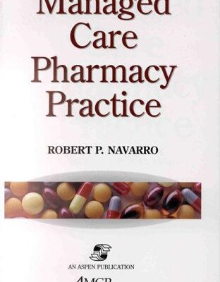 Managed Care Pharmacy Practice