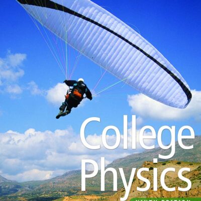 College Physics, Volume 1
