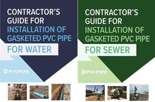 CONTRACTOR'S GUIDE FOR INSTALLATION OF GASKETED PVC PIPE FOR WATER / FOR SEWER