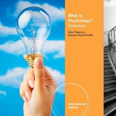 WHAT IS PSYCHOLOGY? ESSENTIALS,2ED