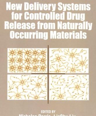 New Delivery Systems for Controlled Drug from Naturally Occuring Materials: 992 (ACS Symposium Series)