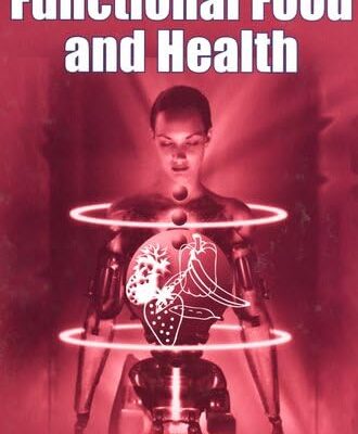 Functional Food and Health: 993 (ACS Symposium Series)