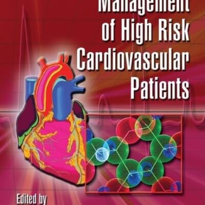 COMPREHENSIVE MANAGEMENT OF HIGH RISK CARDIOVASCULAR PATIENTS