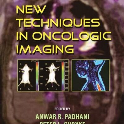 New Techniques in Oncologic Imaging