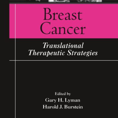 BREAST CANCER: TRANSIATIONAL THERAPEUTICS STRATEGIES