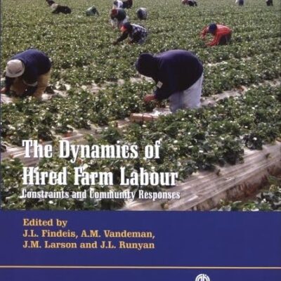 Dynamics of Hired Farm Labour: Constraints and Community Responses
