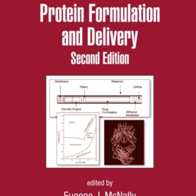 Protein Formulation And Delivery, 2/E: 175 (Drugs and the Pharmaceutical Sciences)