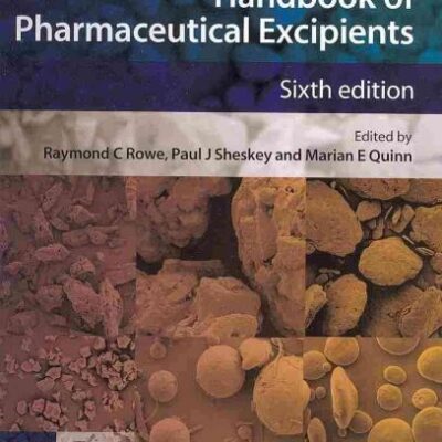 Handbook of Pharmaceutical Excipients