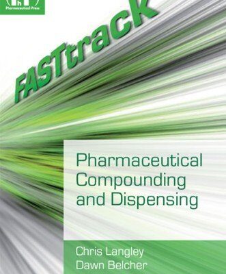 FASTtrack: Pharmaceutical Compounding and Dispensing (FASTtrack Pharmacy)