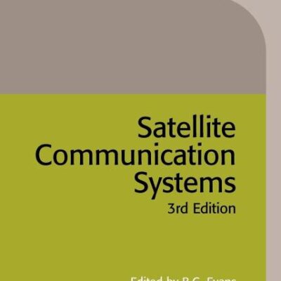 SATELLITE COMMUNICATION SYSTEMS 3ED (HB 2014)