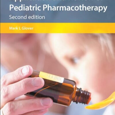 Application and Review of Pediatric Pharmacotherapy