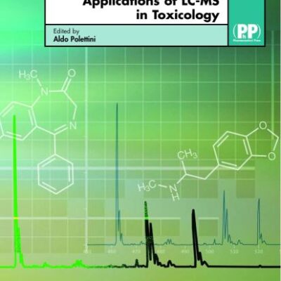 Applications of LC-MS in Toxicology