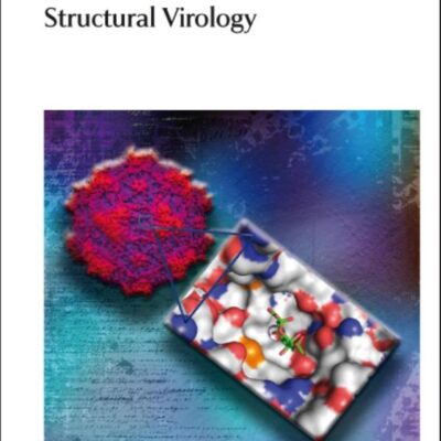 STRUCTURAL VIROLOGY