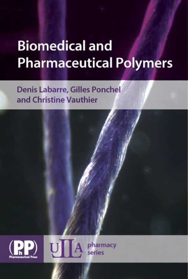 BIOMEDICAL AND PHARMACEUTICAL POLYMERS