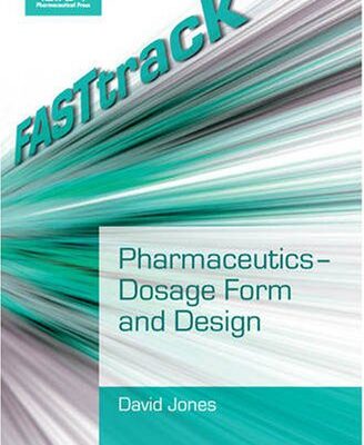 FASTtrack: Pharmaceutics - Dosage Form and Design (FASTtrack Pharmacy)