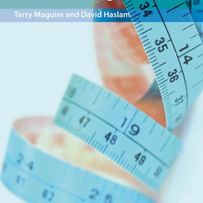 The Obesity Epidemic and its Management: A Textbook for Primary Healthcare Professionals on the Understanding, Management and Treatment of Obesity