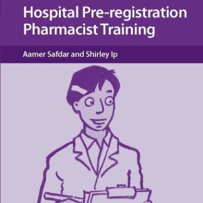 Hospital Pre-registration Pharmacist Training (Tomorrow's Pharmacist)