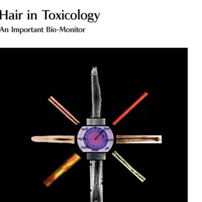 HAIR IN TOXICOLOGY: AN IMPORTANT BIO-MONITOR