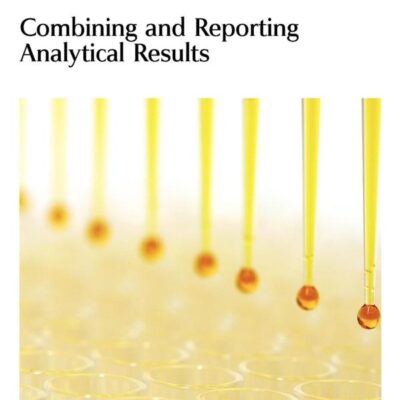 COMBINING AND REPORTING ANALYTICAL RESULTS