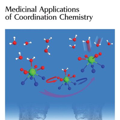 Medicinal Applications Of Coordination Chemistry (Hb 2007)