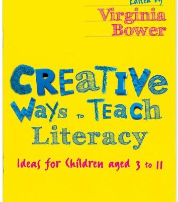 CREATIVE WAYS TO TEACH LITERACY