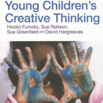 YOUNG CHILDREN'S CREATIVE THINKING