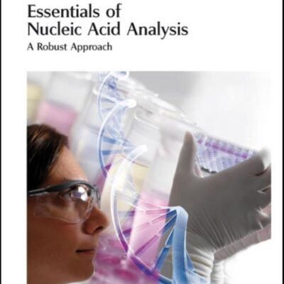 ESSENTIALS OF NUCLEIC ACID ANALYSIS: A ROBUST APPROACH