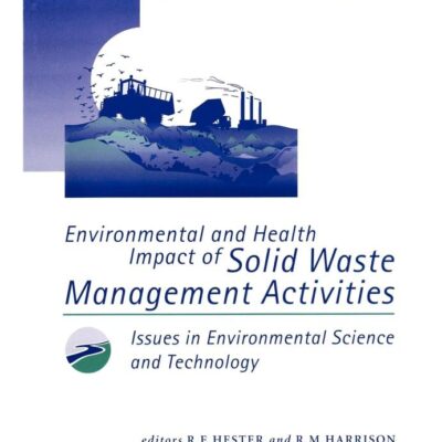 ENVIRONMENTAL AND HEALTH IMPACT OF SOLID MANAGEMENT ACTIVIES