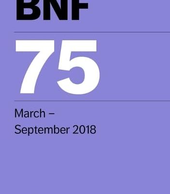 BRITISH NATIONAL FORMULARY (BNF) 75 (PB 2018)