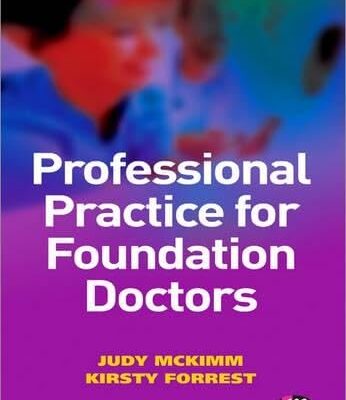 PROFESSIONAL PRACTICE FOR FOUNDATION DOCTORS