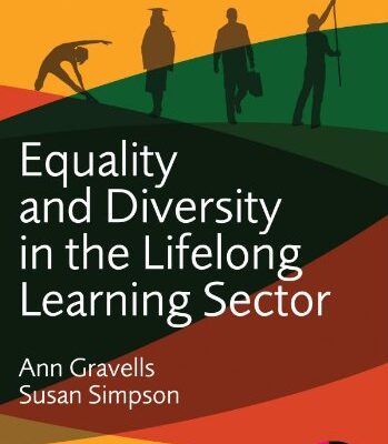 EQUALITY AND DIVERSITY IN THE LIFELONG LEARNING SECTOR