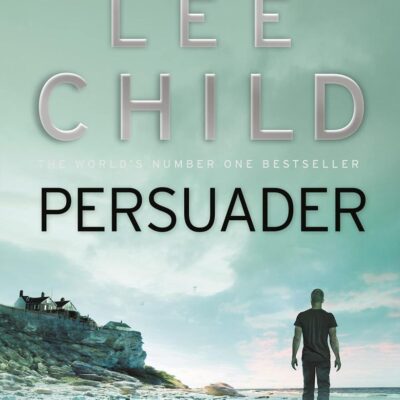 Persuader: (Jack Reacher 7)