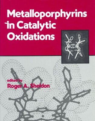 Metalloporphyrins in Catalytic Oxidations