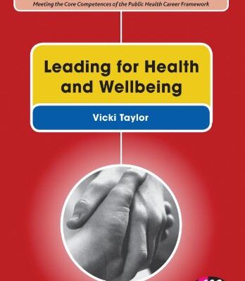 LEADING FOR HEALTH AND WELLBEING