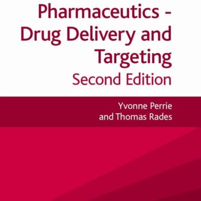 FASTtrack: Pharmaceutics - Drug Delivery and Targeting: Drug Delivery and Targeting (FASTtrack Pharmacy)