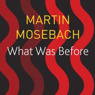 What Was Before (Seagull German Library)