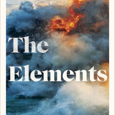 The Elements: From the Sunday Times bestselling author