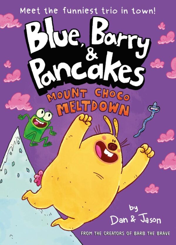 Blue, Barry & Pancakes 3: Mount Choco Meltdown (Blue, Barry & Pancakes series)