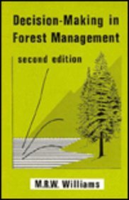 Decision Making in Forest Management: v. 1 (Forestry Research Studies)