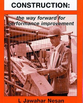 Empowerment in Construction – The Way Forward for Performance Improvement: No. 6 (Engineering Management S.)