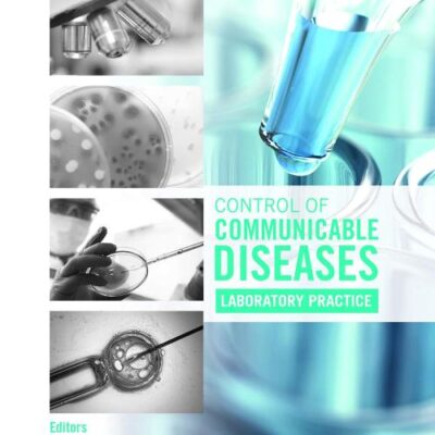 Control of Communicable Diseases: Laboratory Practice