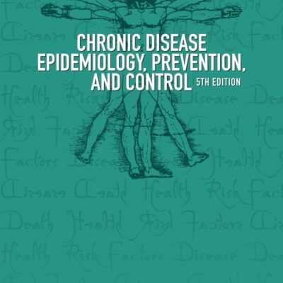 Chronic Disease Epidemiology, Prevention, and Control