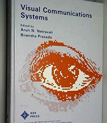 Visual Communications Systems (IEEE Press Selected Reprint Series)